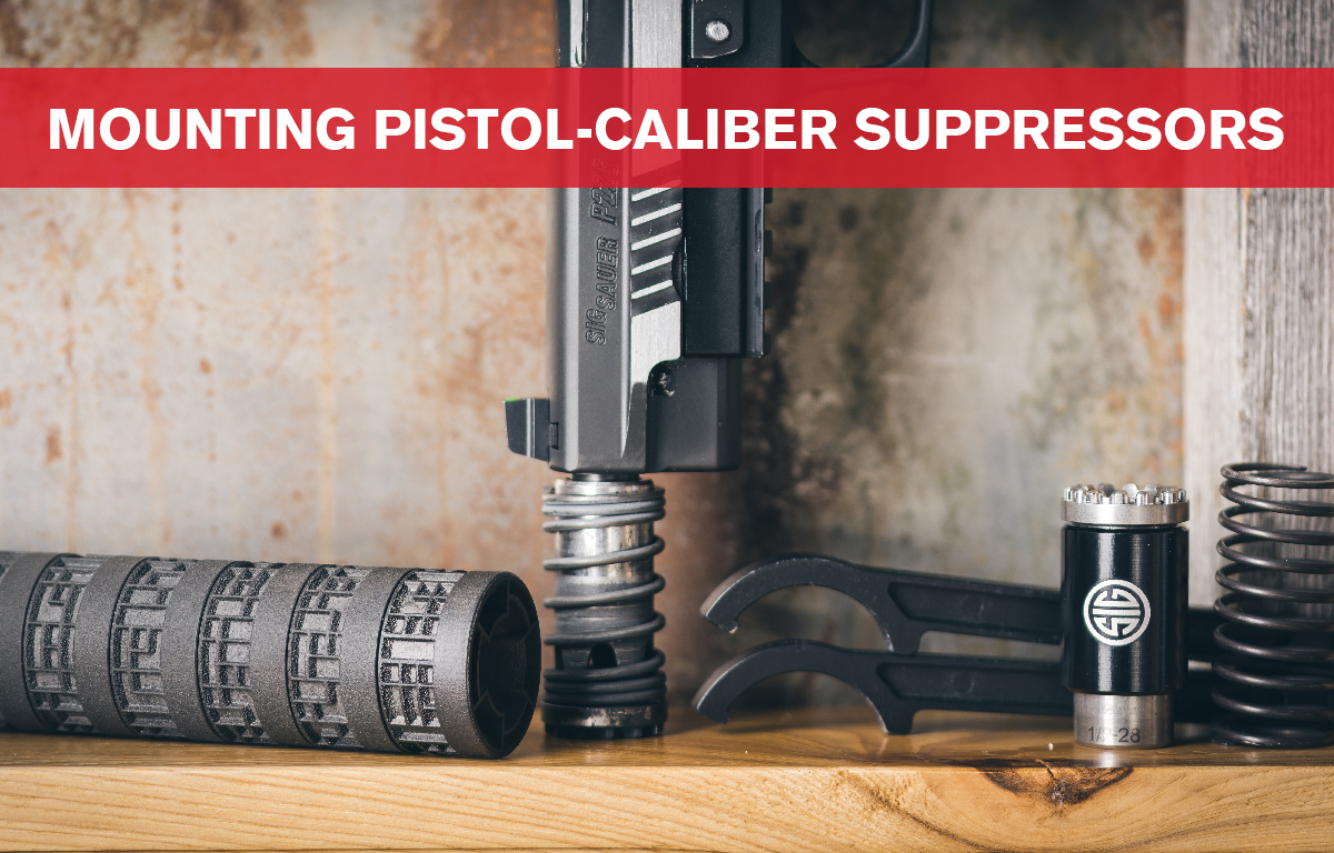 mounting pistol caliber suppressors